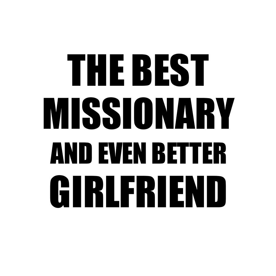 Girlfriend Missionary