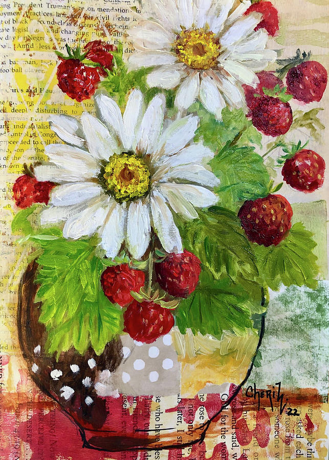Mixed Media Daisies And Strawberries Painting by Cheri Wollenberg