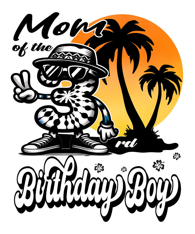 Summer Digital Art - Mom of 3rd Birthday Boy Aloha Hawaiian Hawaii by Jungle Hub