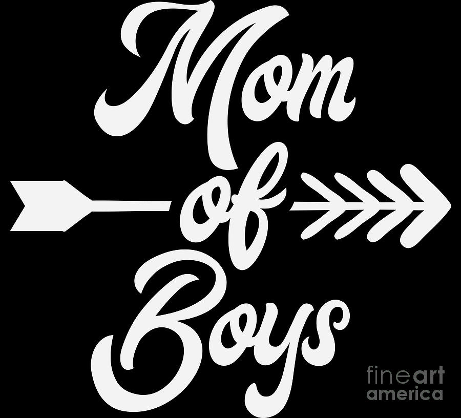 Mom Of Boys Motherhood Happy Mothers Day Gift Idea Digital Art By Haselshirt