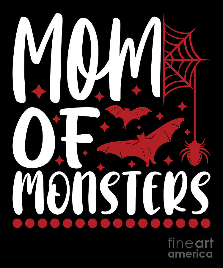 Mom Of Monsters Spooky Halloween Mother Digital Art by Amusing DesignCo