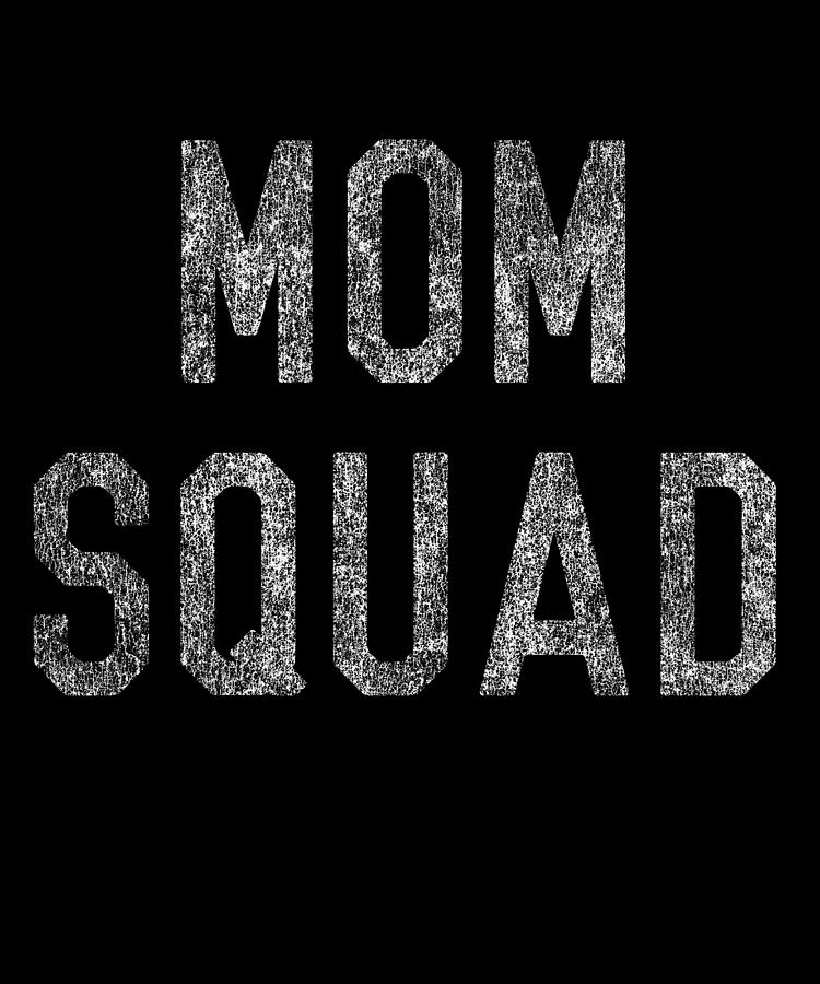 Mom Squad Retro Digital Art by Flippin Sweet Gear