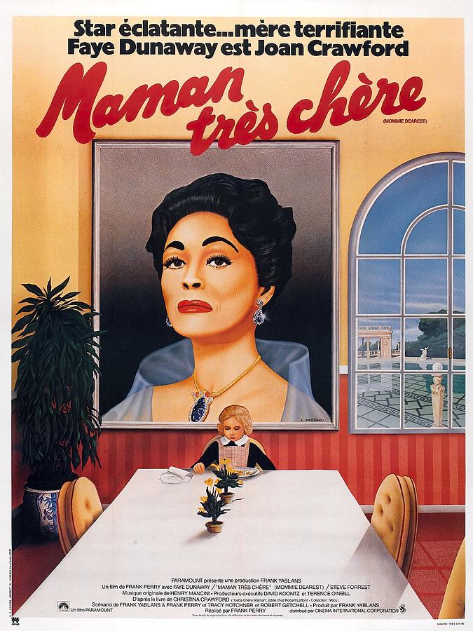 Mommie Dearest, 1981 - art by Andre Bertrand Mixed Media by Movie World Posters