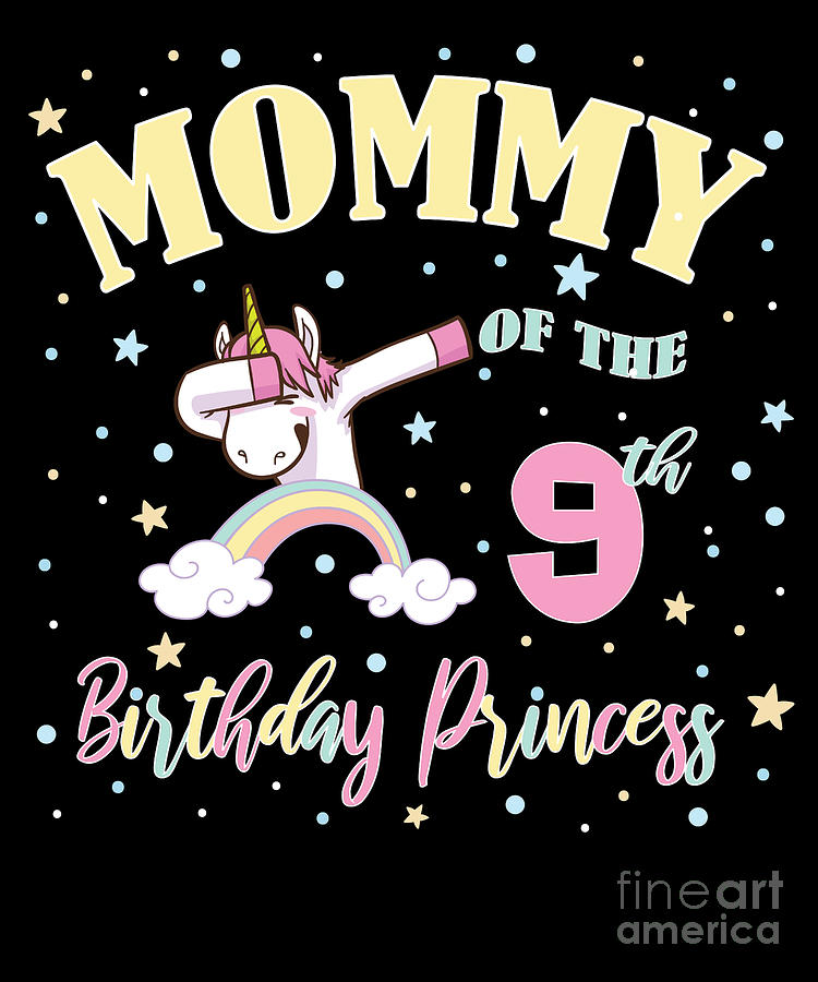 Mommy Of The 9th Birthday Princess 9 Year Old Unicorn Mom product ...