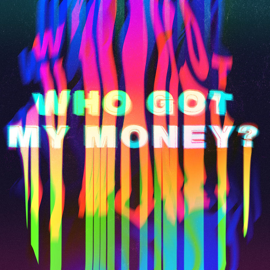 Money? Digital Art by Devarian Menyweather Fine Art America