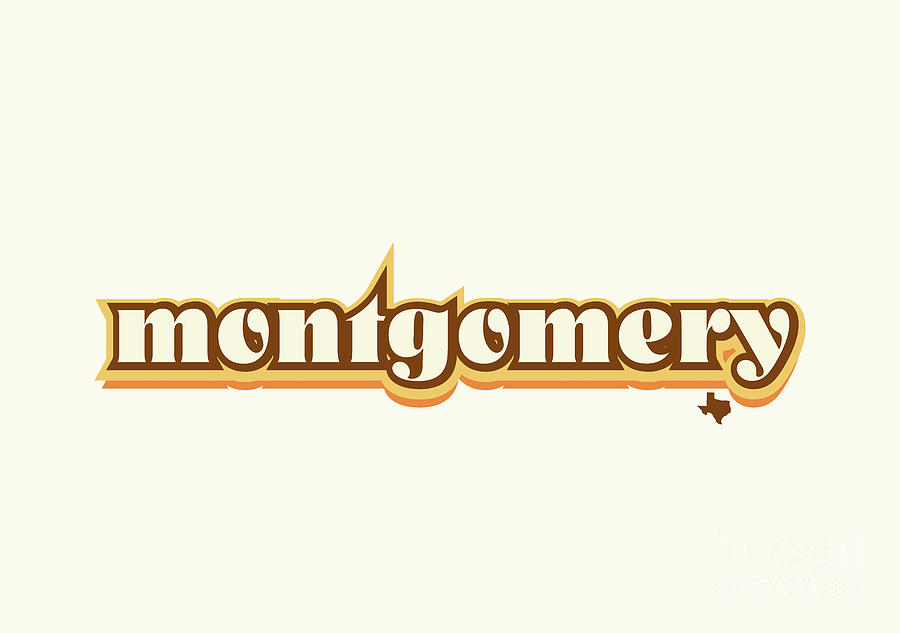 Montgomery Texas - Retro Name Design, Southeast Texas, Yellow, Brown, Orange Digital Art by Jan M Stephenson