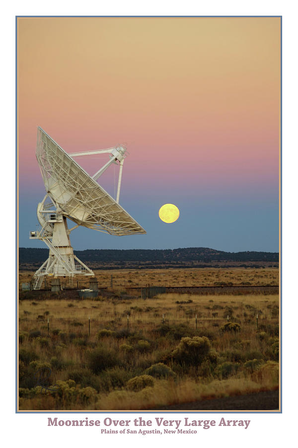 Moonrise Over the VLA Poster Photograph by Robert Harris