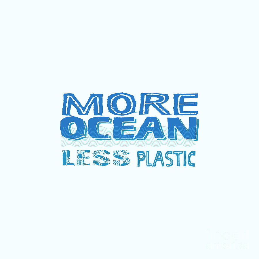 More Ocean Less Plastic Digital Art by Laura Ostrowski