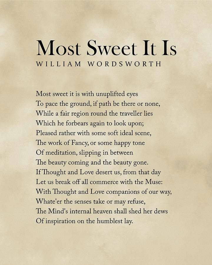 Nature Digital Art - Most Sweet It Is - William Wordsworth Poem - Literature - Typography Print 1 - Vintage by Studio Grafiikka