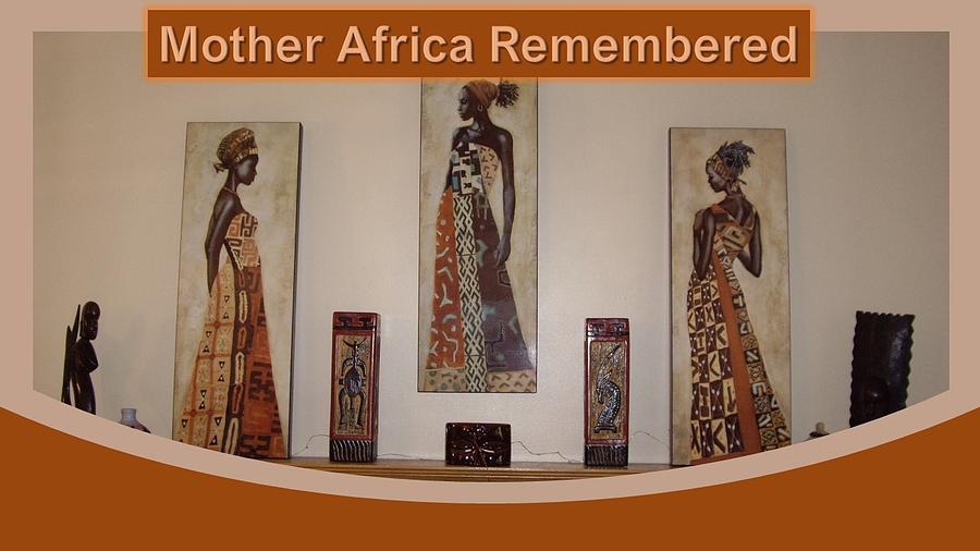 Mother Africa Remembered Photograph by Nancy Ayanna Wyatt
