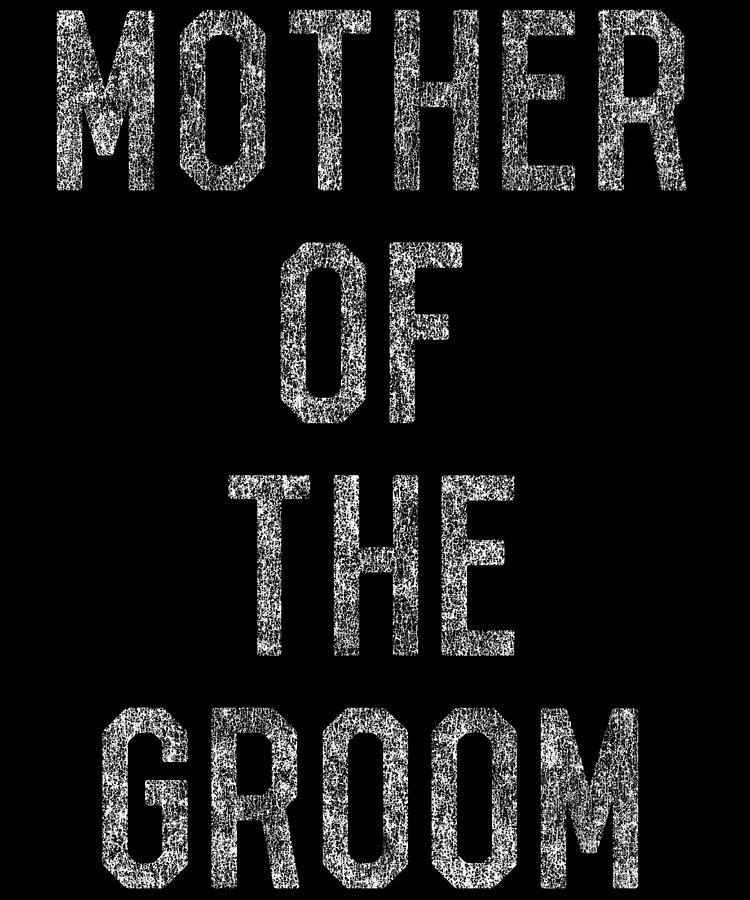 Mother Of The Groom Retro Digital Art by Flippin Sweet Gear