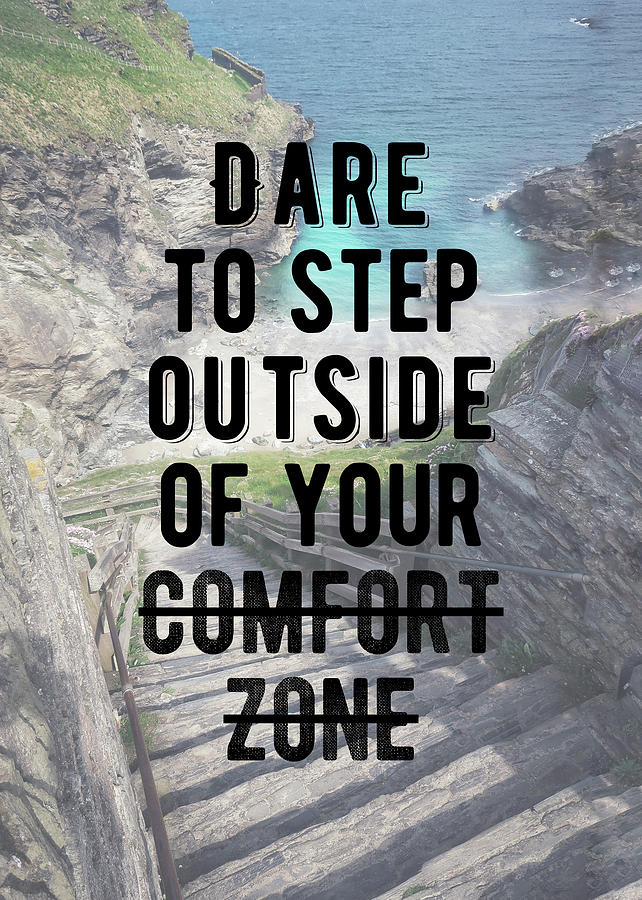 Motivation - Step Outside Your Comfort Zone Quote Digital Art By Motivational Flow