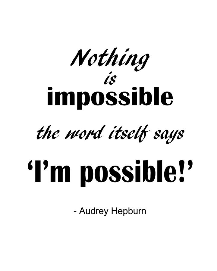 Motivational Audrey Hepburn Quote Digital Art by Madame Memento