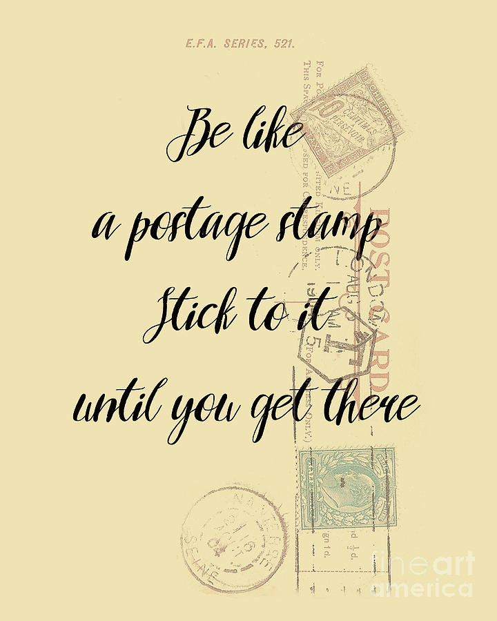 Vintage Mixed Media - Motivational quote by Madame Memento