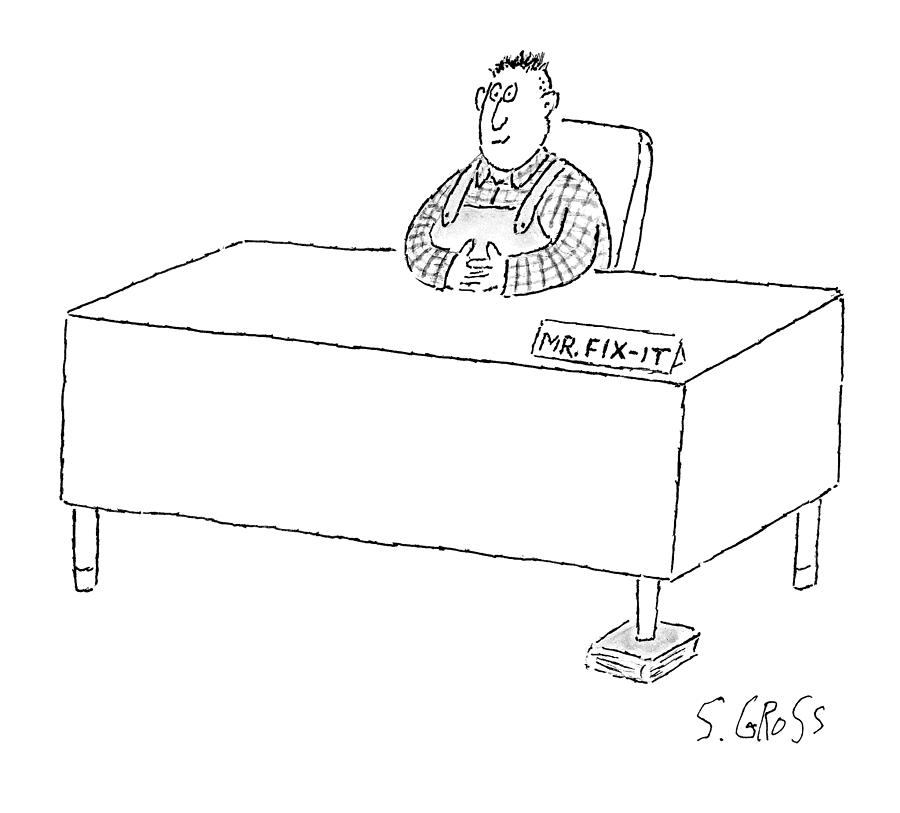 Mr Fix It Drawing by Sam Gross Mr Fix It Drawing by Sam Gross