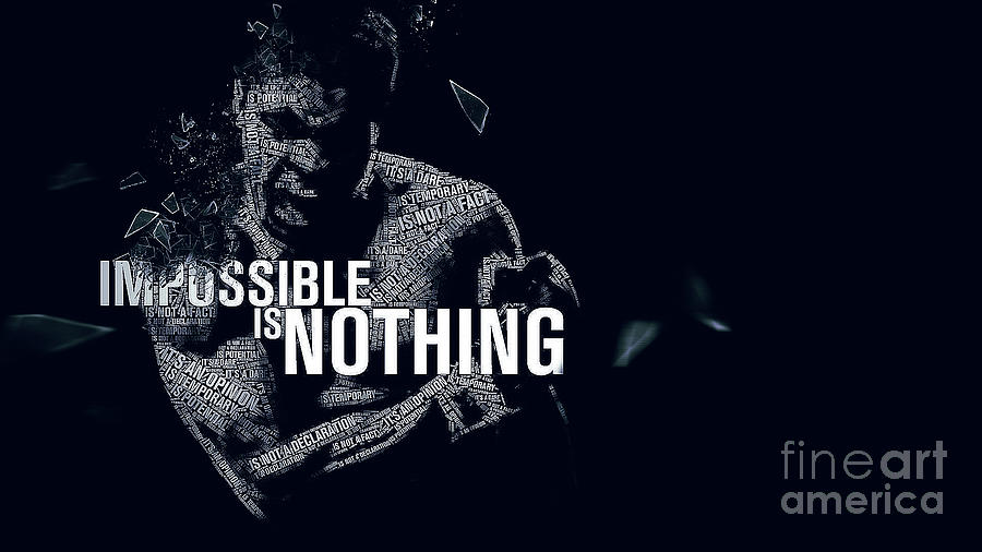 Muhammad Ali Impossible Is Nothing Quote Art Digital Art By Gng Bros