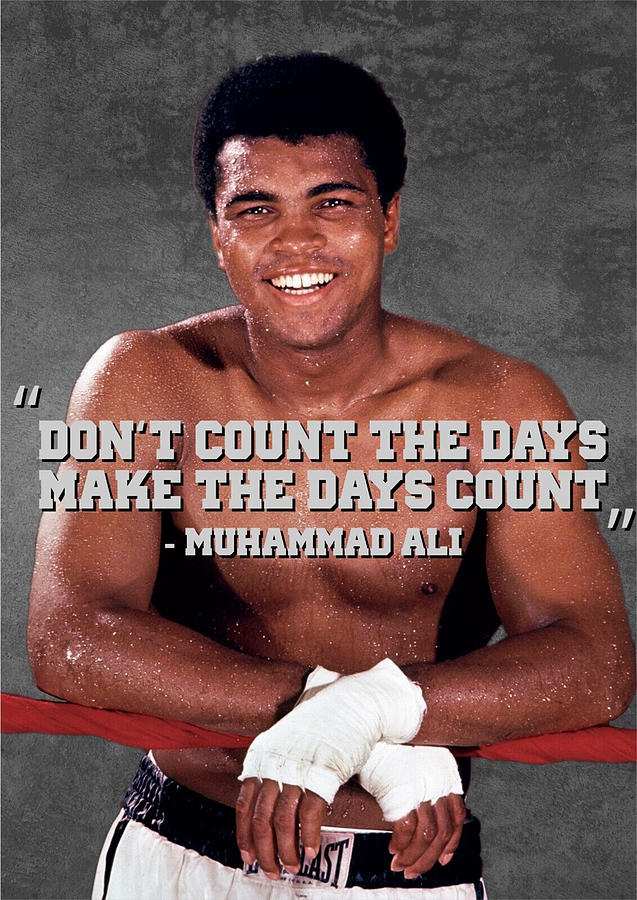 Muhammad Ali Inspirational Quote Digital Art by Megan Lees - Pixels