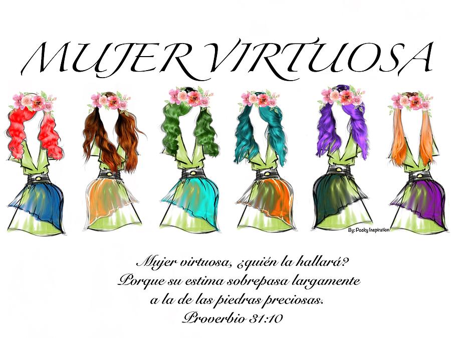 Mujer Virtuosa Digital Art by Pooky Inspiration Mujer Virtuosa Digital Art by Pooky Inspiration
