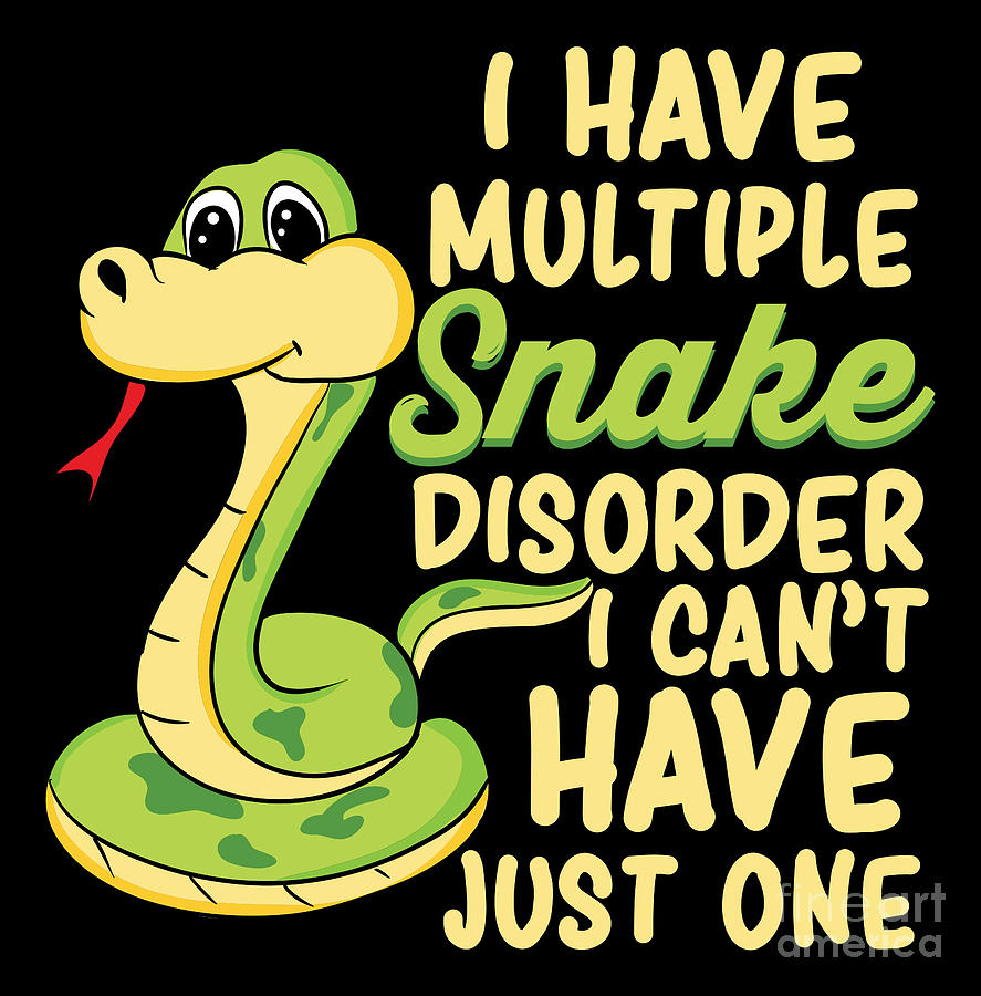 Multiple Snake Disorder Funny Snake Lover Gift Digital Art by Sandra ...