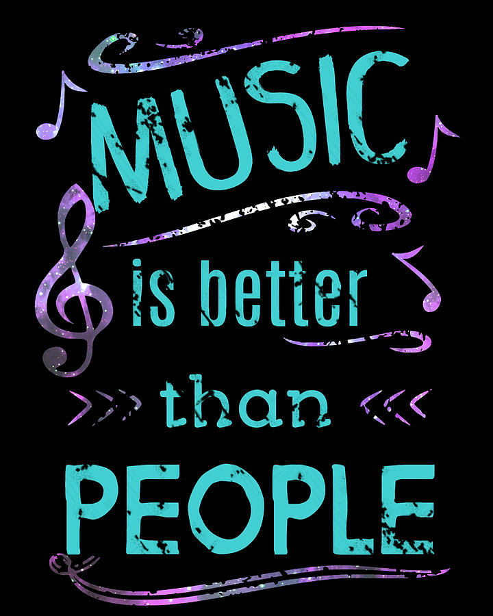 music is better than people 3 Poster Painting by Dan Stephanie | Pixels