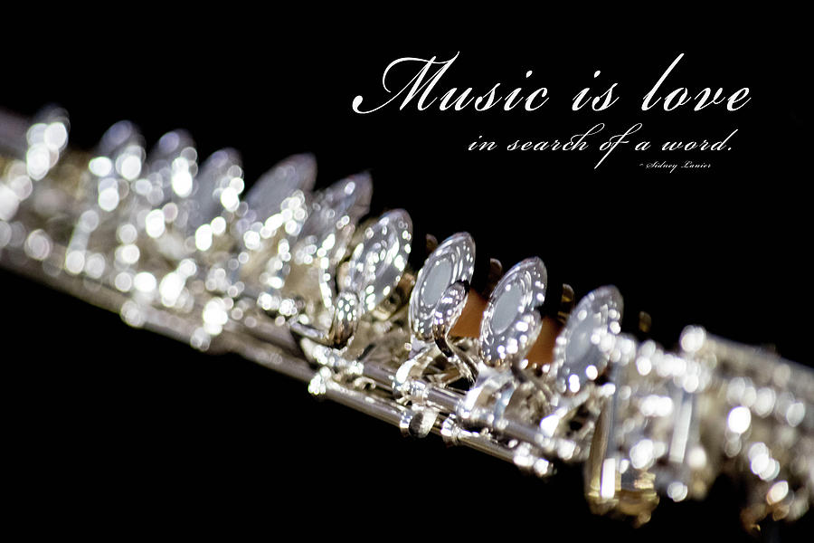 Music is Love Flute Portrait with Romantic Quote Photograph by Nancy