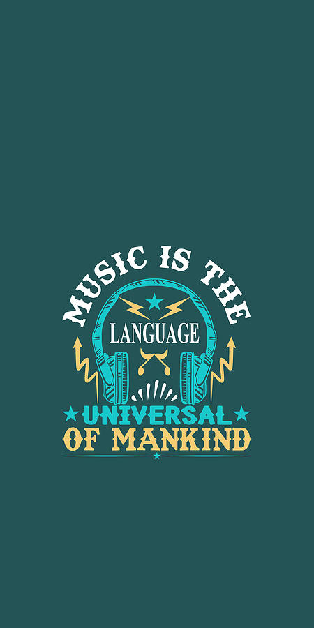 Music is the universal language of mankind Painting by Celestial Images