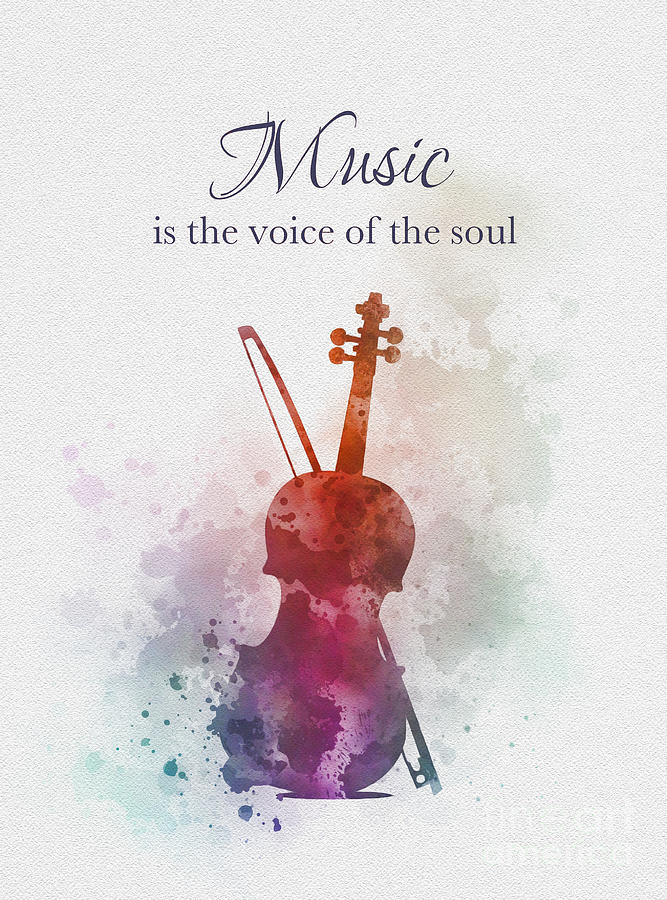 Music is the voice of the soul Mixed Media by My Inspiration
