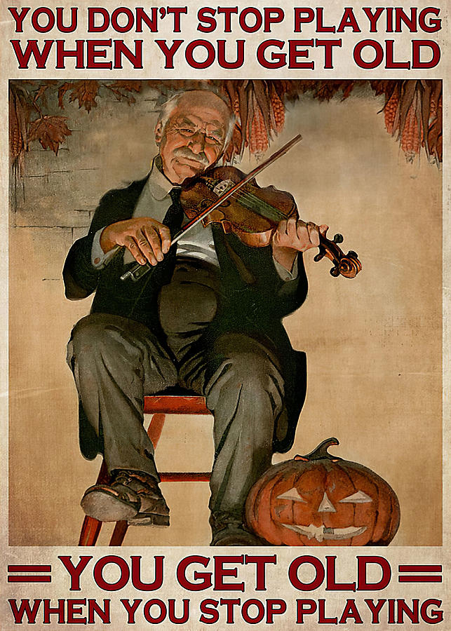 Music Old Man Violin You Don't Stop Playing Digital Art by Gambrel ...