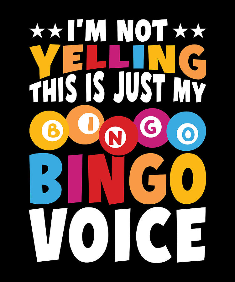 My Bingo Voice Bingo Player Digital Art by Me - Fine Art America