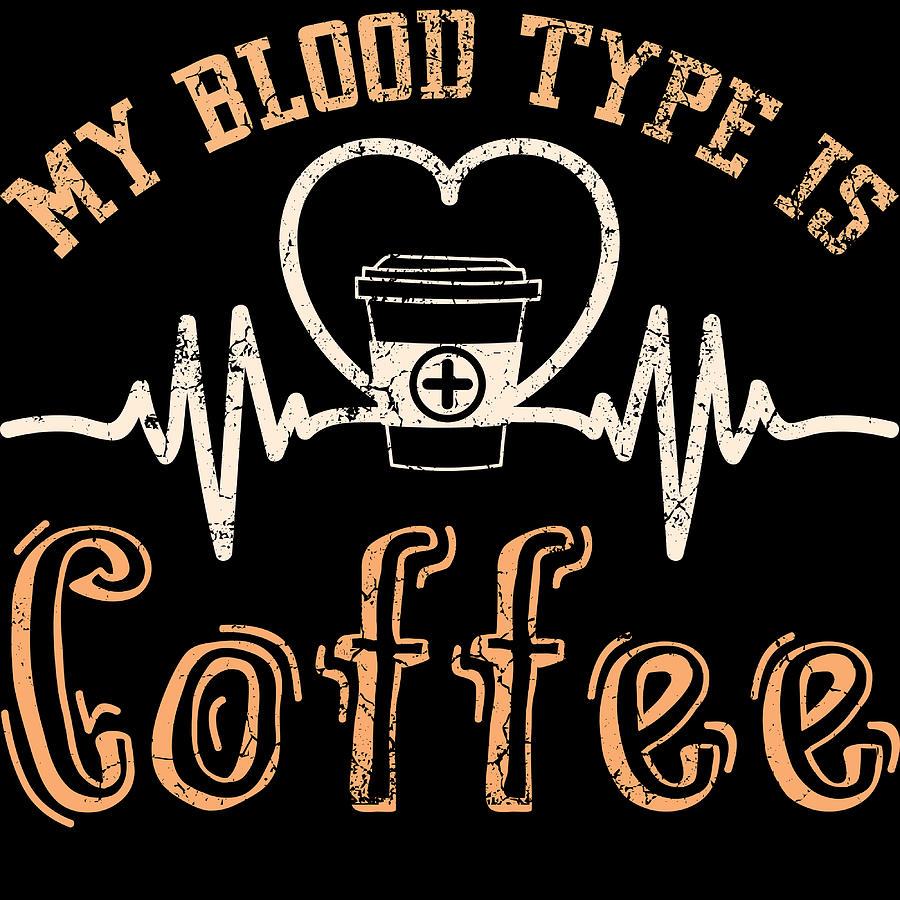 blood type coffee shirt