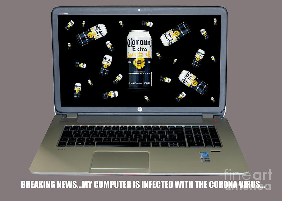 My Computer Is Infected With The Corona Virus Photograph by Bob Christopher