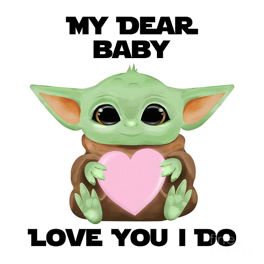 My Dear Baby Love You I Do Cute Baby Alien Sci-Fi Movie Lover ...