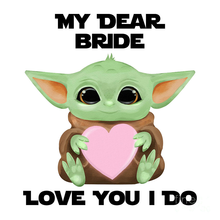 Alien Movie Digital Art - My Dear Bride Love You I Do Cute Baby Alien Sci-Fi Movie Lover Valentines Day Heart by Jeff Creation