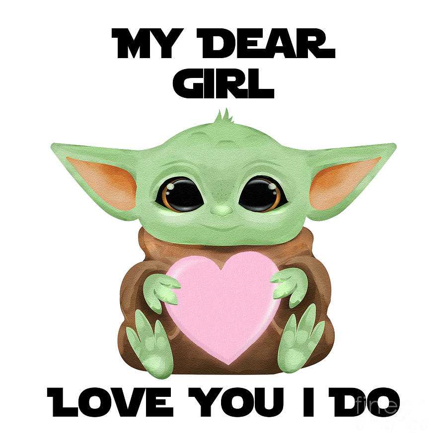 My Dear Girl Love You I Do Cute Baby Alien Sci-Fi Movie Lover Valentines  Day Heart Digital Art by Jeff Creation - Pixels