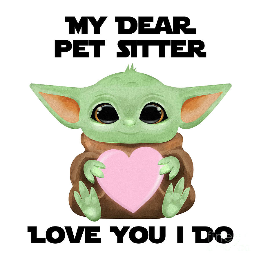 Alien Movie Digital Art - My Dear Pet Sitter Love You I Do Cute Baby Alien Sci-Fi Movie Lover Valentines Day Heart by Jeff Creation