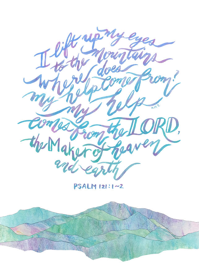 My Help Comes From The Lord Psalm 12112 80s Painting by Lloyd Isaac ...