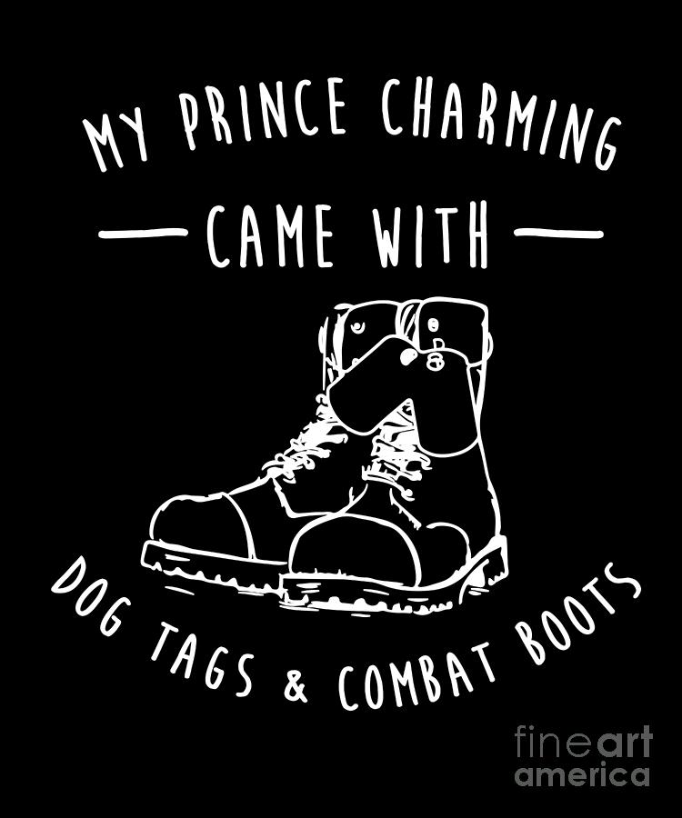 Boot Drawing - My Prince Charming Funny Military Wife Girlfriend  by Noirty Designs