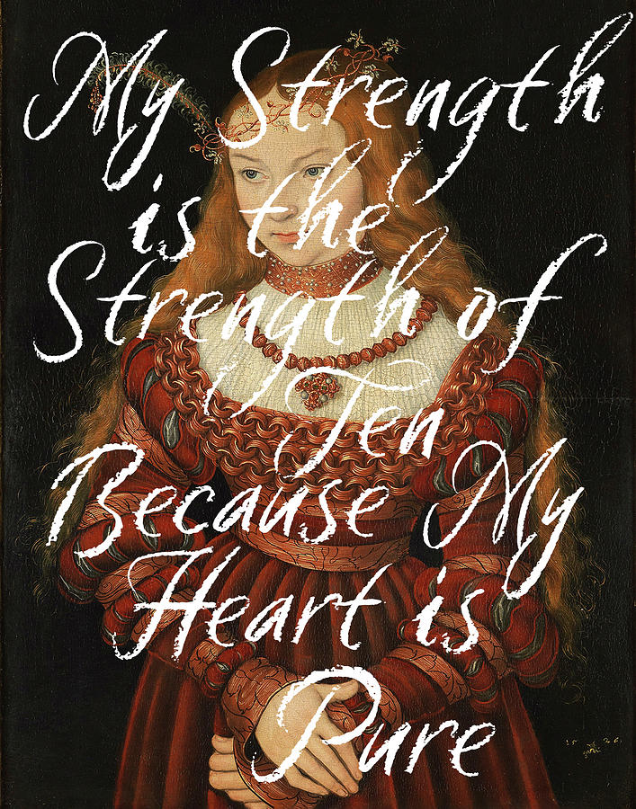 My Strength Is the Strength of Ten Poem Print Digital Art by Georgia Clare