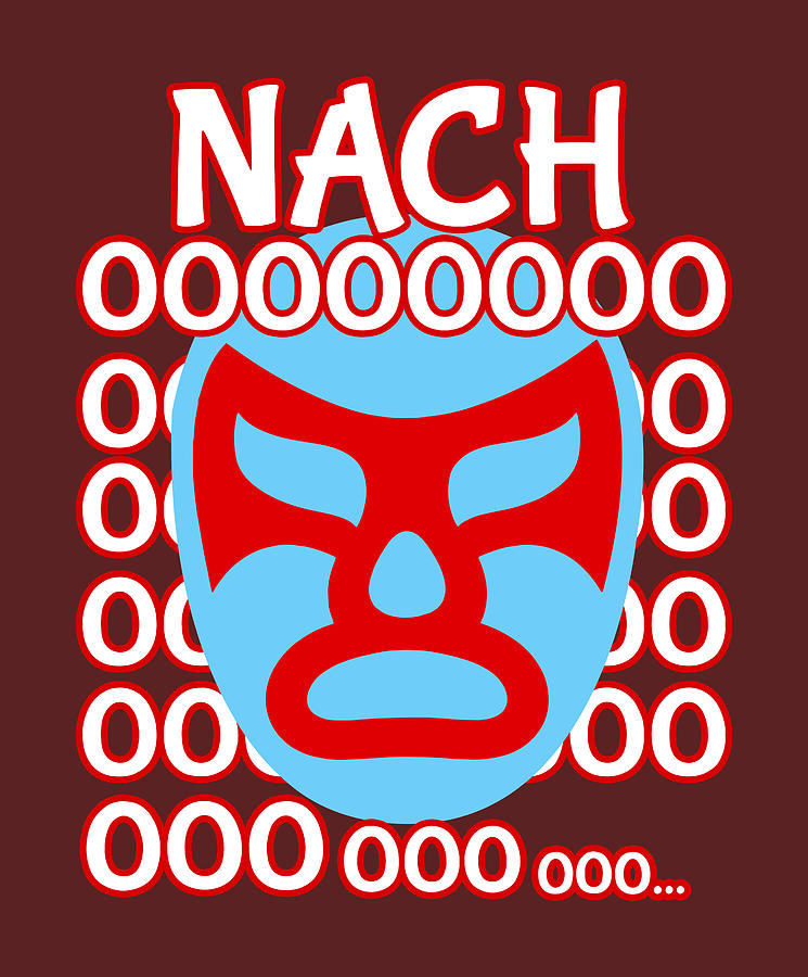 Nacho Lucha Libre Wrestling Mask Nachoooo Digital Art by Cooper Bailey ...