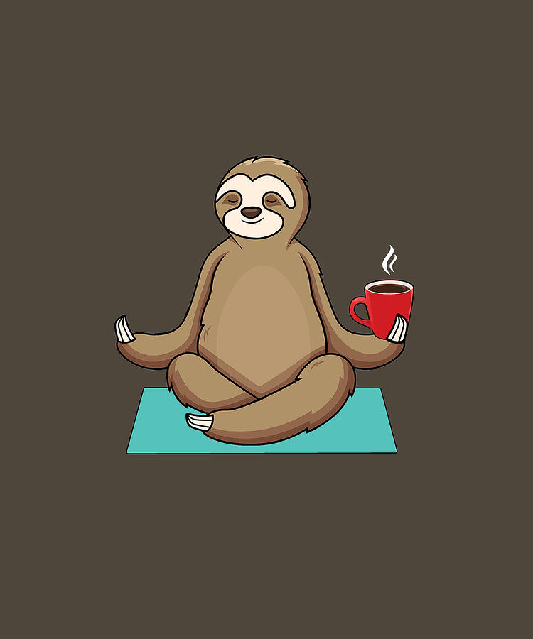 Namaste Yoga Sloth And Coffee Funny T-shirt Digital Art by Felix - Pixels