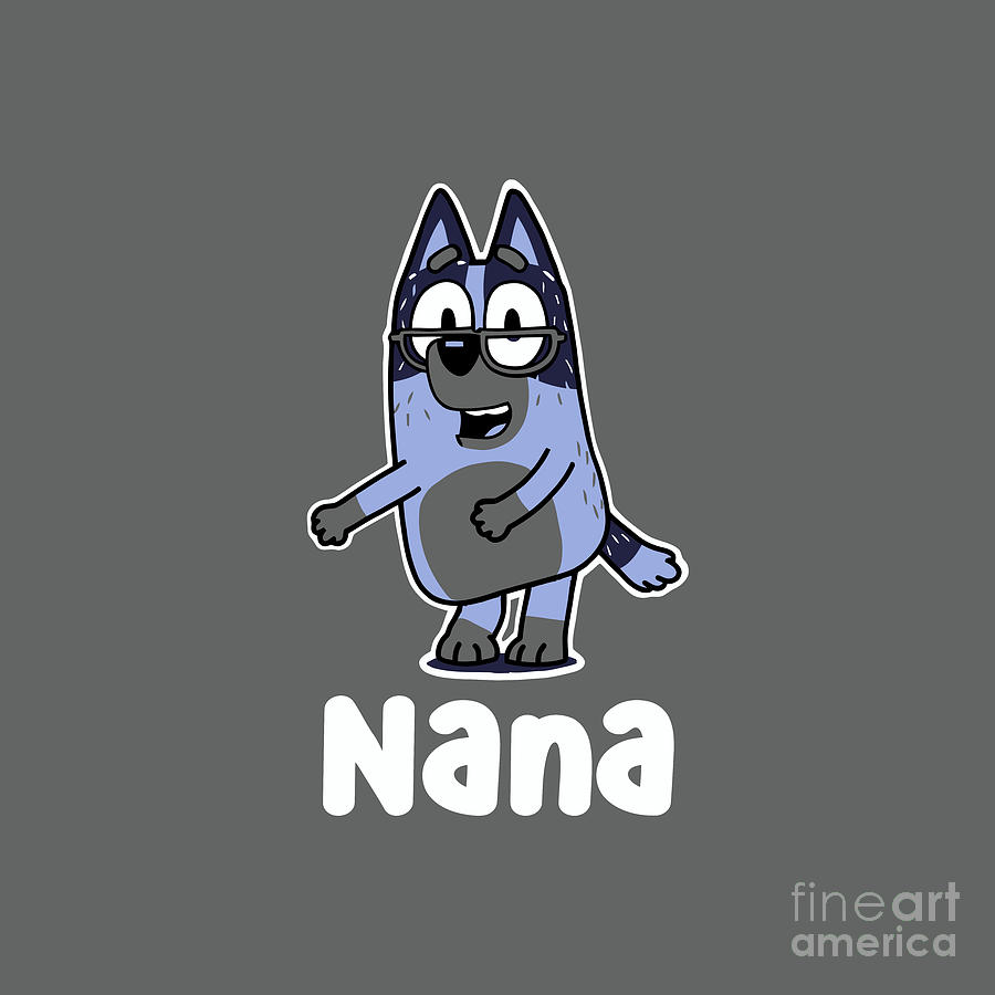 Nana Bluey Cartoon Drawing by Vernon B Vanetten