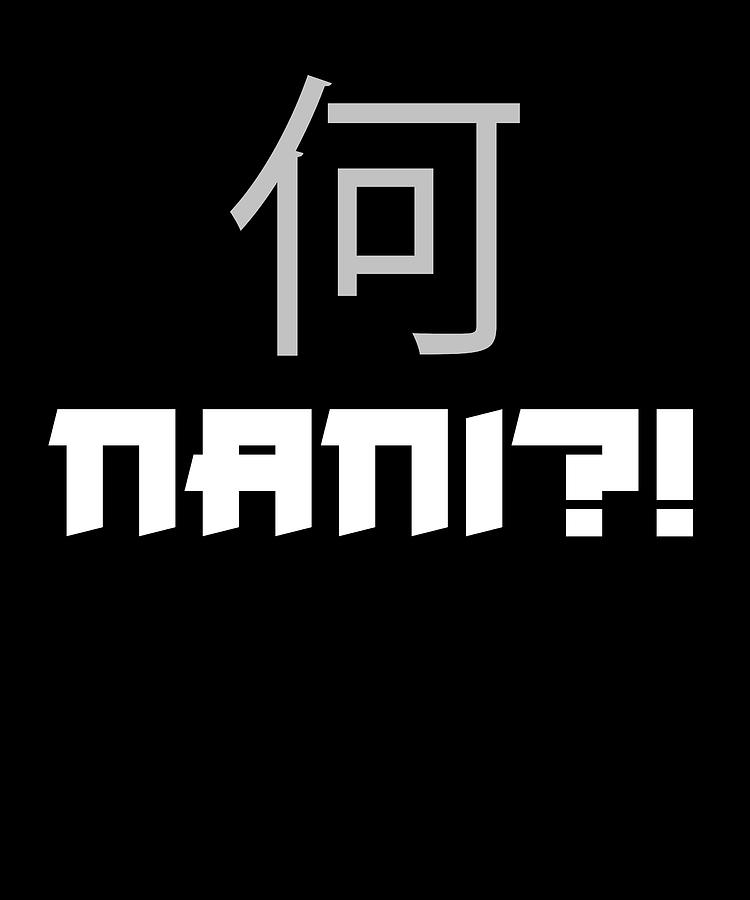 Nani Anime Japanese - Omae Wa Mou Shindeiru Digital Art by Metallove -  Pixels