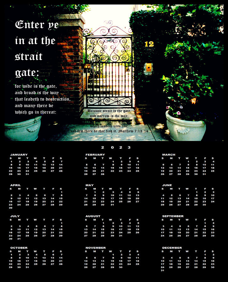 Narrow Gate Matthew 7vs13vs14 2023 Calendar Single Page Photograph By 