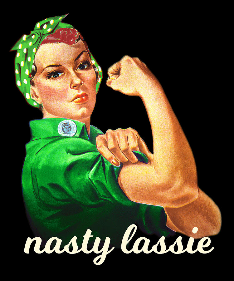 Nasty Woman Irish Lassie Digital Art by Flippin Sweet Gear