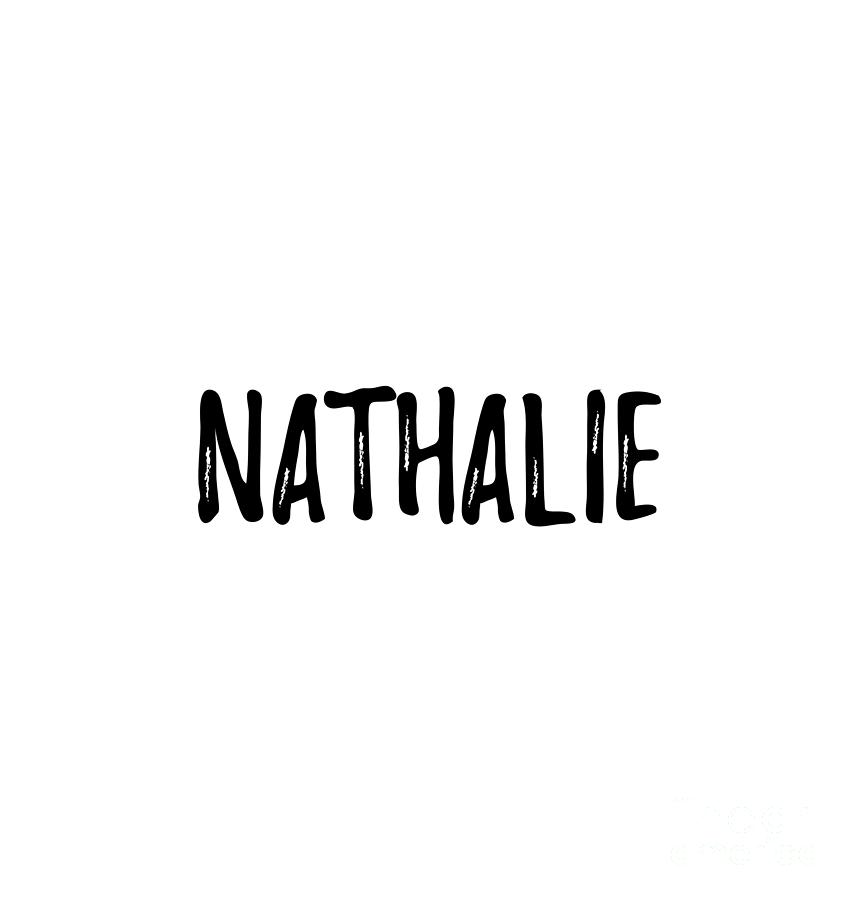 Nathalie Digital Art by Funny Gift Ideas | Fine Art America