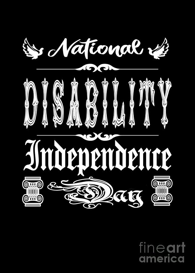 National Disability Independence Day Digital Art by Delynn Addams