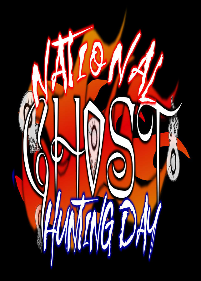 National Ghost Hunting Day September 24th Digital Art by Delynn Addams