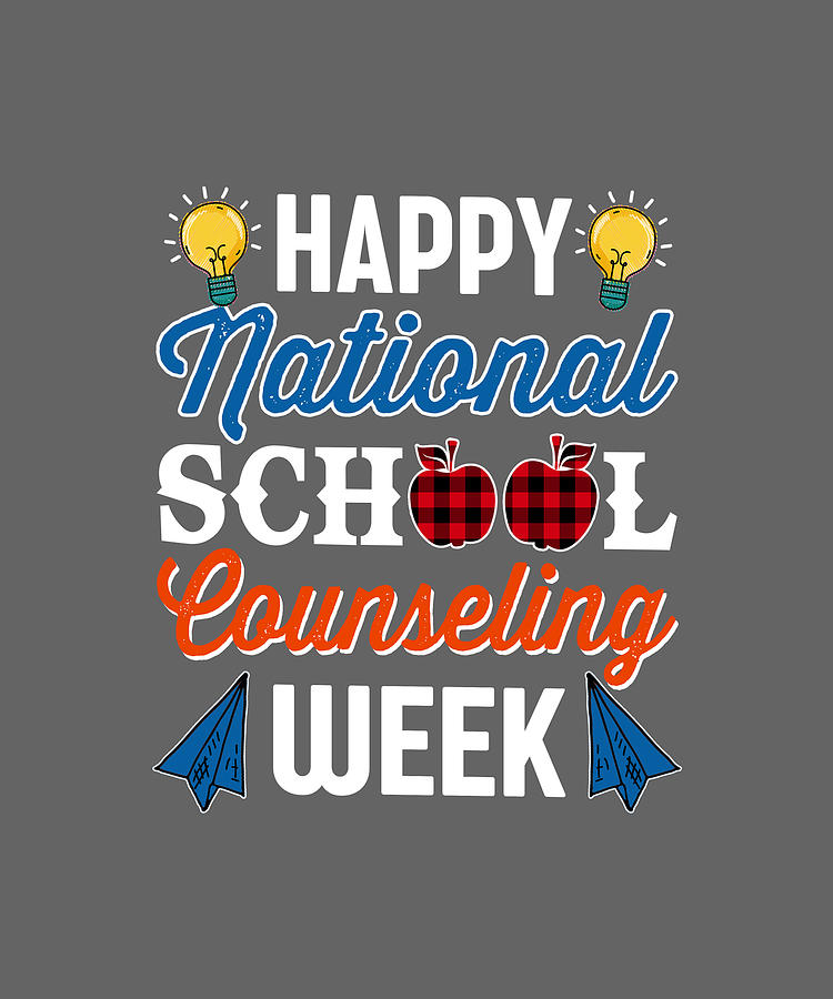 National School Counseling Week Teacher Digital Art By Felix Pixels   National School Counseling Week Teacher Felix 