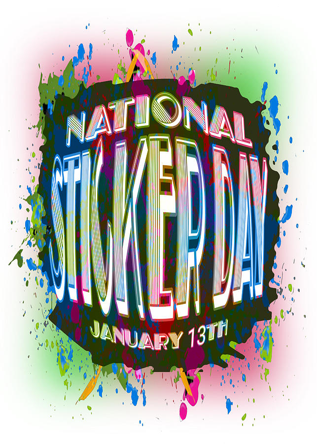 National Sticker Day is January 13th Digital Art by Delynn Addams