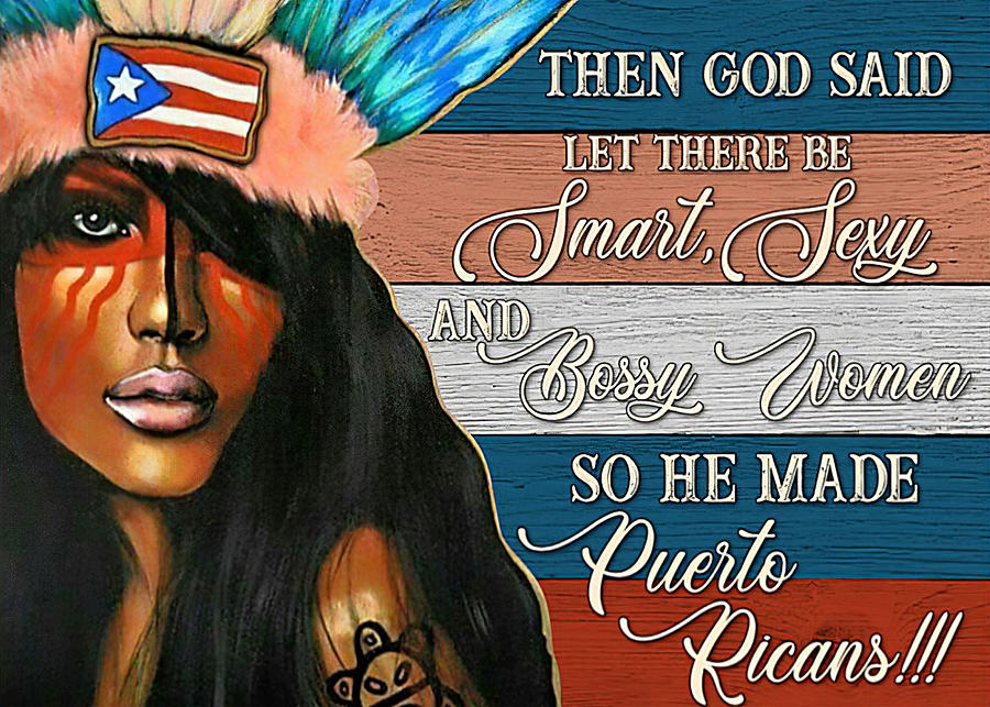 Native American Poster Puerto Rican Then God Said Digital Art by ...